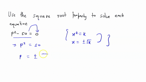 use-the-square-root-property-to-solve-each-equation-p2-500