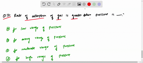 rate-of-adsorption-of-gas-is-greater-when-pressure-a-for-low-range-of-pressure-b-for-every-range-of-