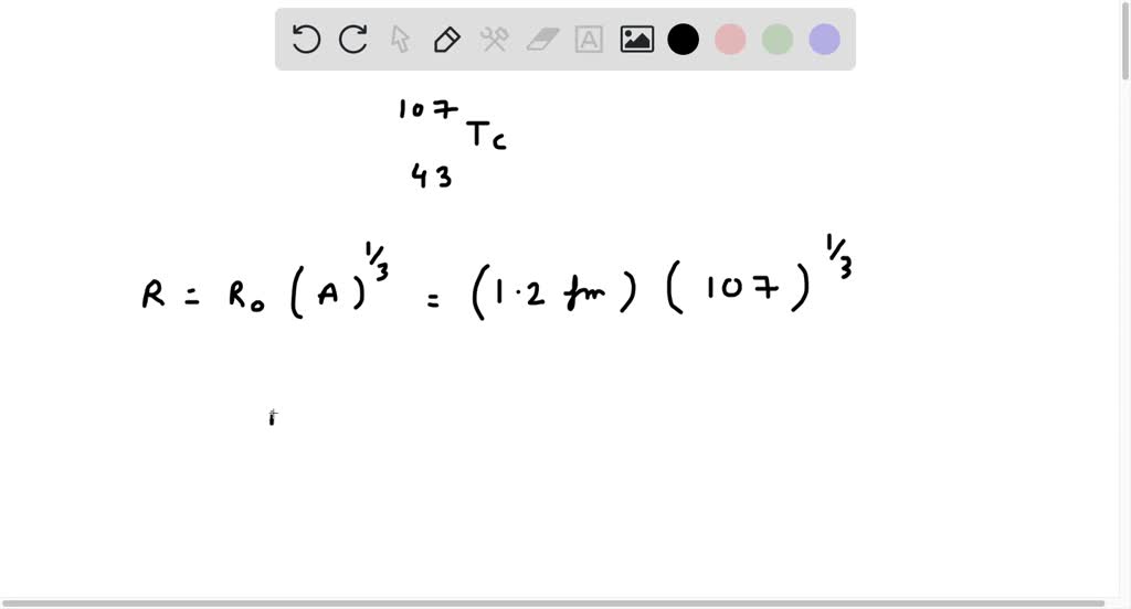 ⏩SOLVEDFind the radius and volume of the 43^107 Tc nucleus. Numerade