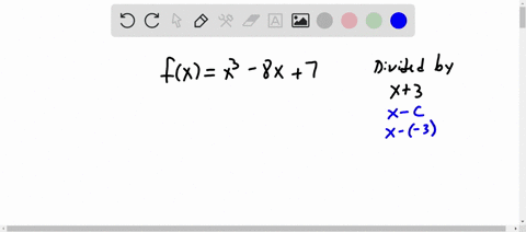 use-the-remainder-theorem-to-find-the-remainder-fxx3-8-x7-text-is-divided-by-x3