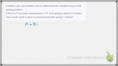 hookes-law-use-hookes-law-to-determine-the-variable-force-in-the-spring-problem-a-force-of-5-pounds-