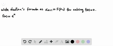 for-the-following-exercises-write-newtons-formula-as-x_n1fleftx_nright-for-solving-fx0-fxex
