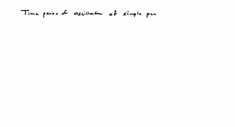 complete-the-following-sentence-time-period-of-oscillation-of-a-simple-pendulum-is-dependent-on-a-le