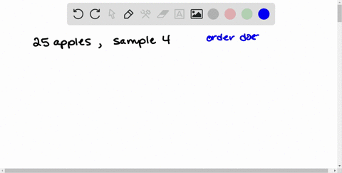 how-many-different-samples-of-4-apples-can-be-drawn-from-a-crate-of-25-apples