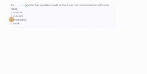an-______-longrightarrow-pecies-has-population-levels-so-low-it-is-at-reat-risk-of-extinction-in-the