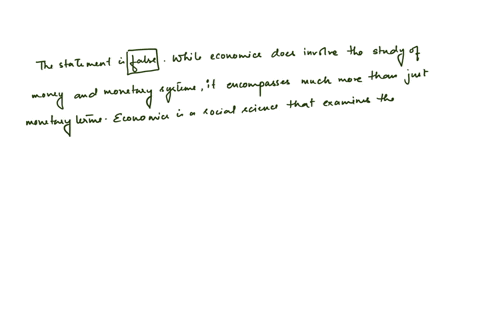 consider-the-following-statement-economists-always-put-things-into-monetary-terms-as-a-result-econom
