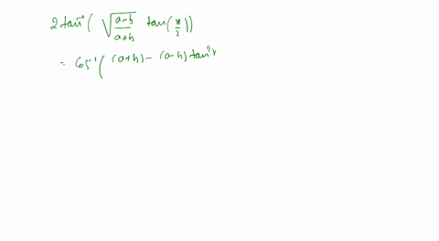 prove-that-2-tan-1leftsqrtfraca-bab-tan-leftfracx2rightrightcos-1leftfracba-cos-xab-cos-xright