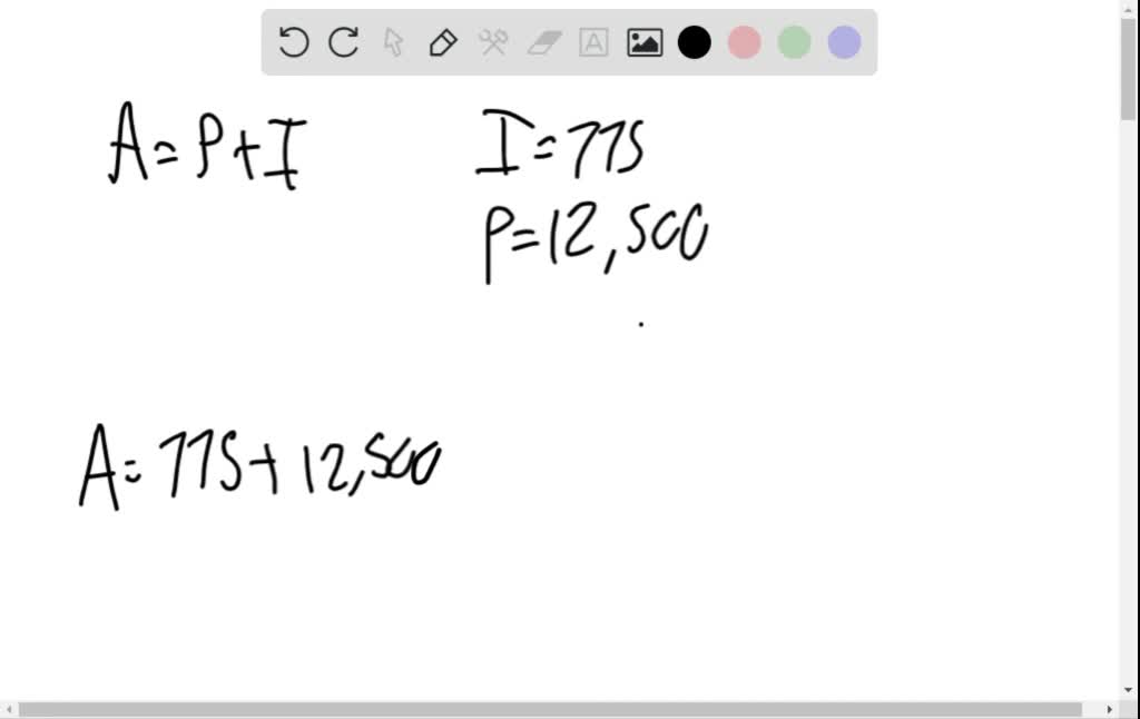 Use the formula A=P+I, where A is the value of an investment, P is the