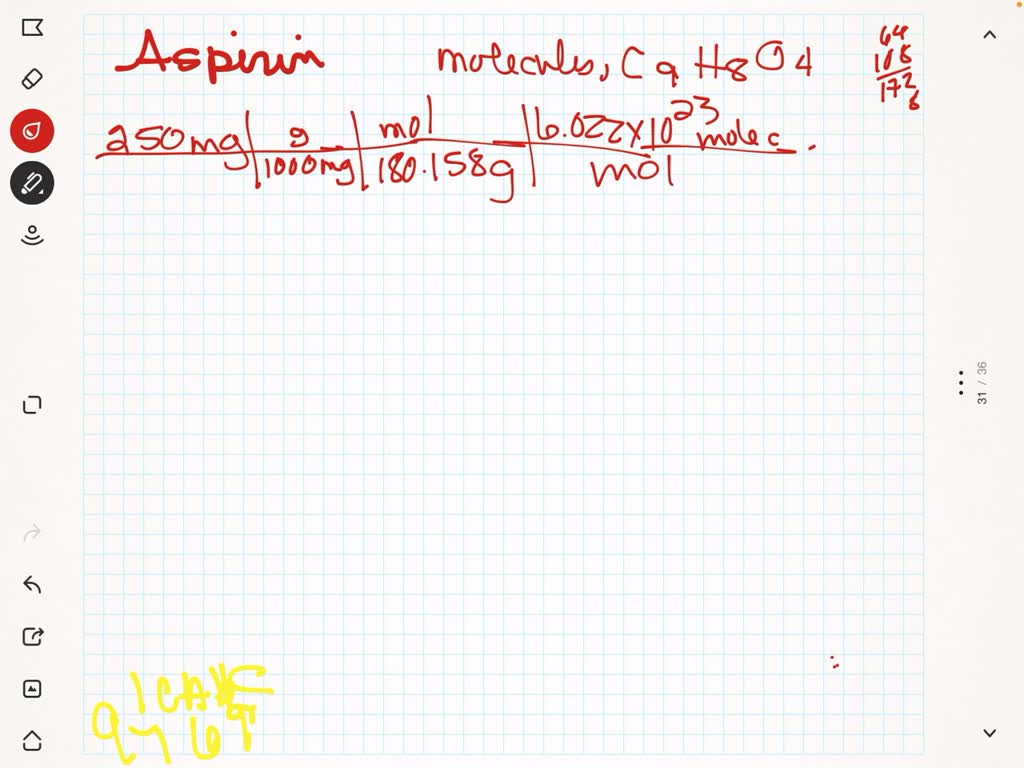 How many molecules of aspirin, C9 H8 O4, would be in a tablet that