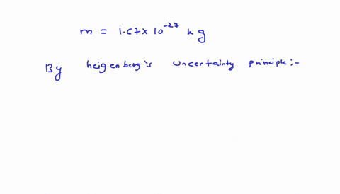 a-proton-is-confined-to-a-space-1-mathrmfm-wide-about-the-size-of-an-atomic-nucleus-whats-the-minimu