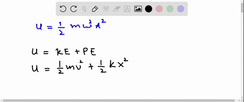 bulletbullet-show-that-the-total-energy-of-a-mass-spring-system-in-simple-harmonic-motion-is-given-b