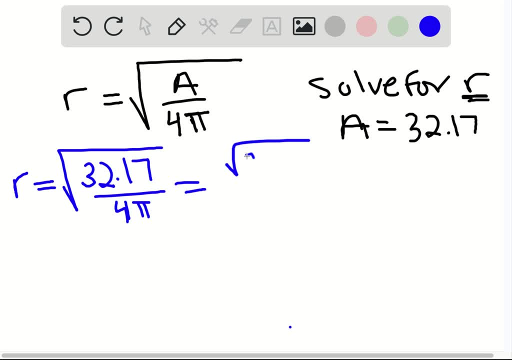 Solved:the Formula For The Radius R Of A Sphere With Surface Area A Is 