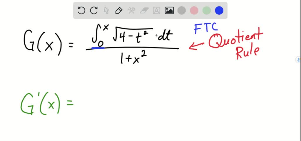 SOLVED:Determine G(x). G(x)=\frac{\int_{0}^{x} \sqrt{4-t^{2}} d t}{1+x^{2}}