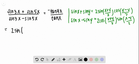 prove-that-each-equation-is-an-identity-fracsin-3-xsin-5-xsin-3-x-sin-5-x-fractan-4-xtan-x