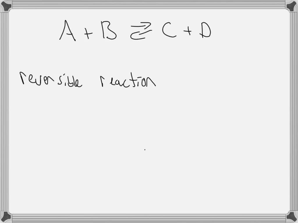 solved-what-do-we-call-a-reaction-when-we-say-that-it-can-proceed-in