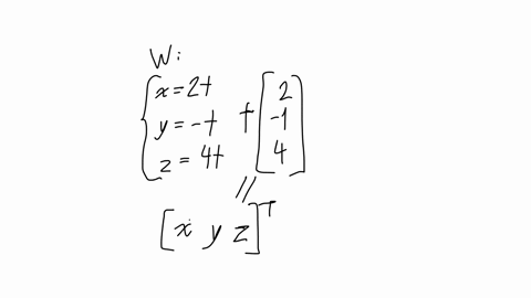 let-w-be-the-line-with-parametric-equations-x2-t-quad-y-t-quad-z4-t-a-find-a-basis-for-w-b-find-the-