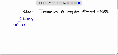 a-tungsten-filament-of-a-glowing-lightbulb-has-a-temperature-of-approximately-2000-mathrmk-a-assumin