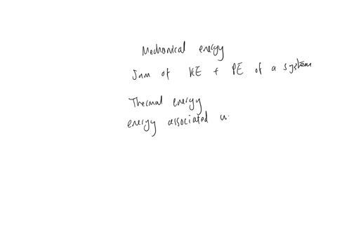 what-is-mechanical-energy-how-does-it-differ-from-thermal-energy-what-are-the-forms-of-mechanical-2