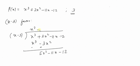 for-each-polynomial-at-least-one-zero-is-given-find-all-others-analytically-pxx32-x2-11-x-12-quad-3
