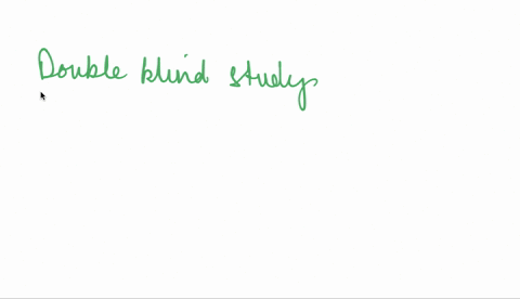 tests-on-a-new-investigative-drug-include-using-a-doubleblind-test-procedure-in-a-double-blind-study