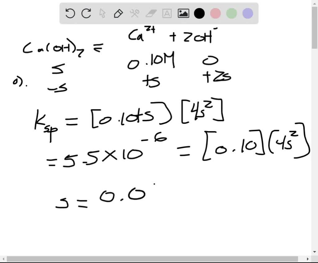 solved-what-is-the-molar-solubility-of-ca-oh-2-in-a-0-10-m-cacl2-and