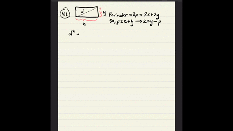if-the-diagonal-of-a-rectangle-has-length-d-and-the-perimeter-of-the-rectangle-is-2-p-express-the--3