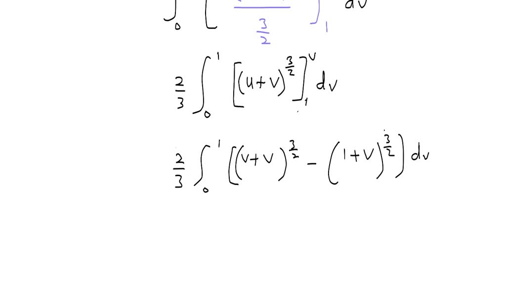 SOLVED:Evaluate the iterated integral. ∫0^1 ∫1^v √(u+v) d u d v