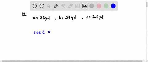 each-of-the-following-problems-refers-to-triangle-abc-if-a22-yd-b24-yd-and-c26-yd-find-the-largest-a