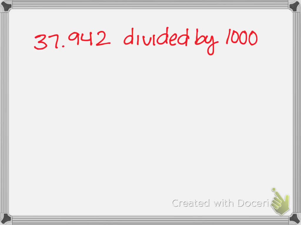 solved-what-is-37-942-divided-by-1000