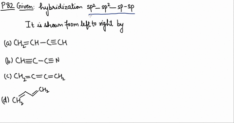 which-of-the-following-represents-the-given-mode-of-hybridization-s-p2-s-p2-s-p-sp-from-left-to-righ