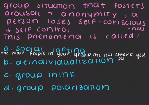 in-a-group-situation-that-fosters-arousal-and-anonymity-a-person-sometimes-loses-self-consciousnes-2