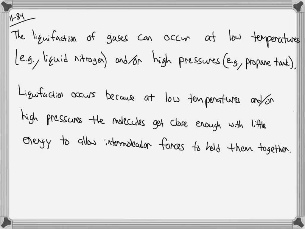 SOLVEDExplain the processes involved in the liquefaction of gases