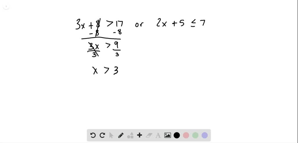 solved-solve-the-inequality-then-graph-the-solution-3-x-8-17-or-2-x-5-7