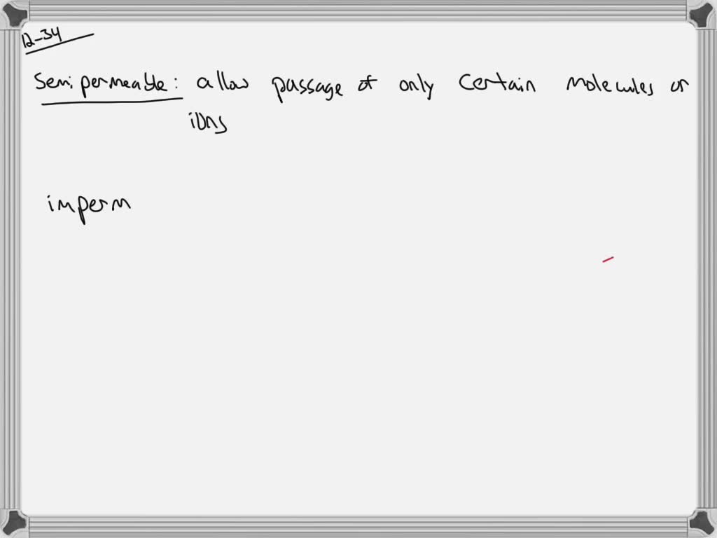 solved-why-do-we-call-dialyzing-and-osmotic-membranes-semipermeable