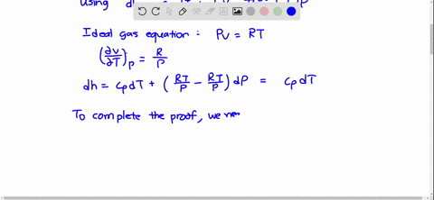 show-that-the-enthalpy-of-an-ideal-gas-is-a-function-of-temperature-only-and-that-for-an-incompressi