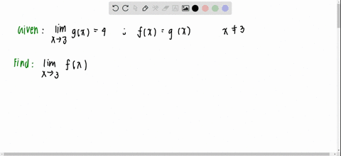 SOLVED:Assume limx →3 g(x)=4 and f(x)=g(x) whenever x ≠3 . Evalulimx →3 ...
