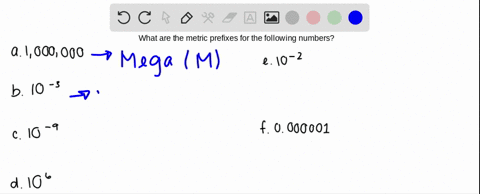 give-the-metric-prefix-that-corresponds-to-each-of-the-following-a-1000000-b-10-3-c-10-9-d-106-e-10-