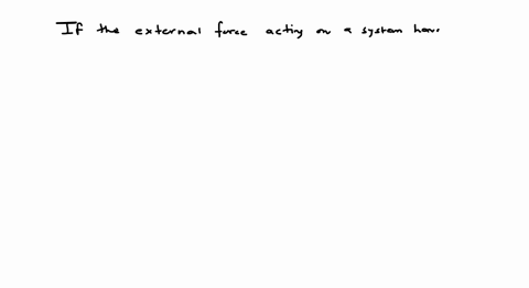if-the-external-forces-acting-on-a-system-have-a-zero-resultant-the-centre-of-mass-a-must-not-move-b