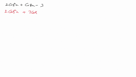 factor-and-simplify-2-cos-2-xcos-x-3