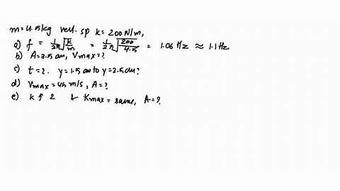 a-mass-m45-mathrmkg-is-attached-to-a-vertical-spring-with-k200-mathrmn-mathrmm-and-is-set-into-motio