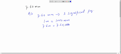 a-length-is-measured-as-760-mathrmm-this-is-the-same-as-a-7600-mathrmmm-b-00076-mathrmmm-c-760-mathr