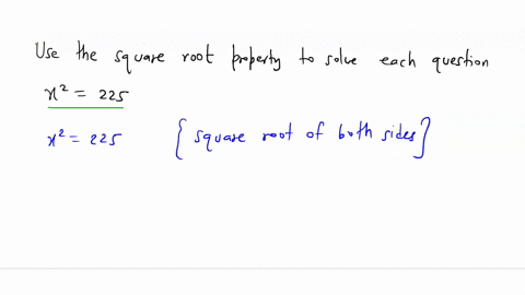 use-the-square-root-property-to-solve-each-equation-x2225