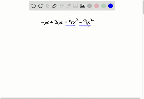 simplify-each-polynomial-by-combining-like-terms-x3-x-4-x2-9-x2