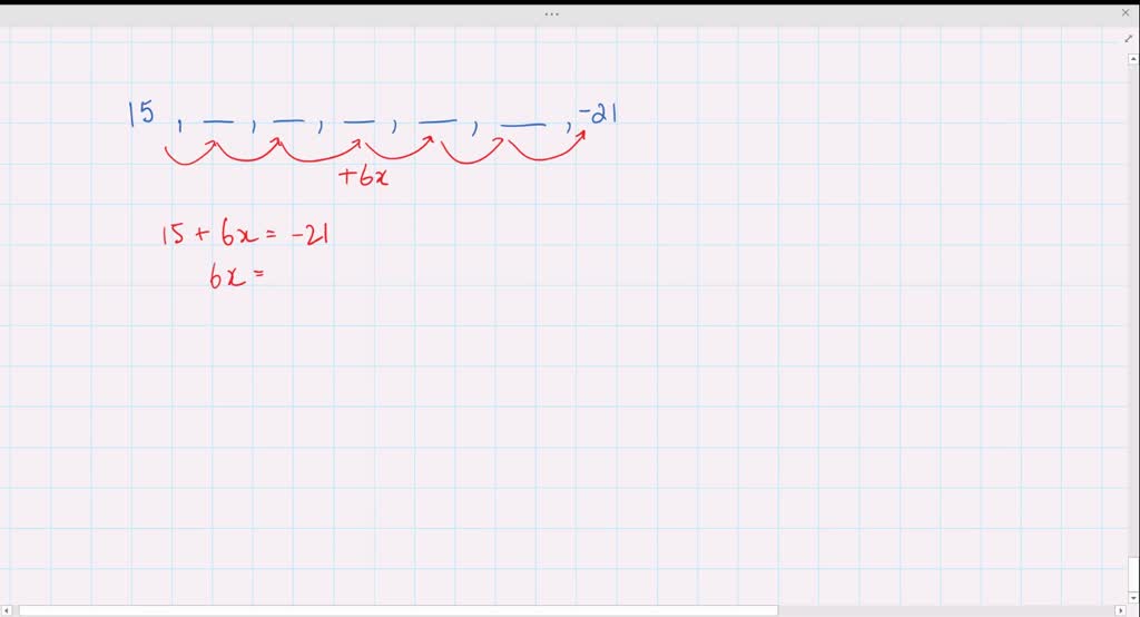 SOLVED Find five arithmetic means between 15 and 21. Numerade