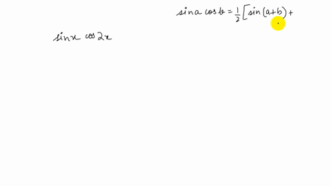 use-the-appropriate-formula-to-express-each-product-as-a-sum-or-difference-sin-x-cos-2-x