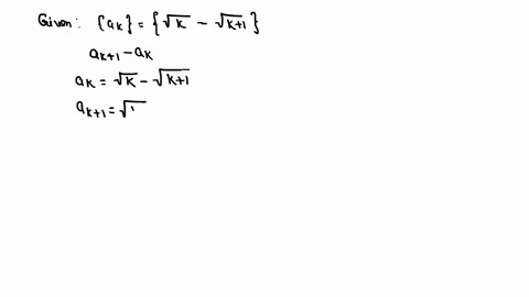 use-the-difference-test-in-theorem-76-to-analyze-the-monotonicity-of-the-given-sequence-sqrtk-sqrtk1