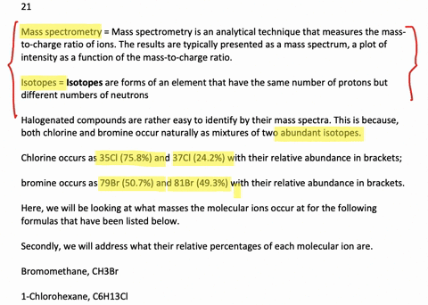 halogenated-compounds-are-particularly-easy-to-identify-by-their-mass-spectra-because-both-chlorine-