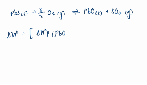 using-thermodynamic-data-given-in-appendix-c-obtain-delta-hcirc-for-the-roasting-of-galena-mathrmpbs