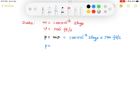 a-find-the-momentum-of-a-bullet-of-mass-100-times-10-3-slug-traveling-70-overline0-mathrmft-mathrms-