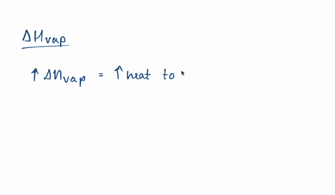 refer-to-exercise-113-what-is-the-expected-order-of-increasing-molar-heats-of-vaporization-triangle-